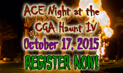 SIGN UP TODAY for ACE Night at the CGA Haunt IV! (10/6/2015)